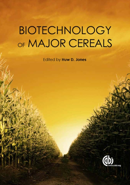 Biotechnology of Major Cereals, Hardback Book