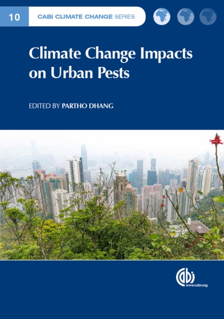 Climate Change Impacts on Urban Pests, Hardback Book