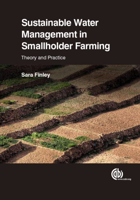 Sustainable Water Management in Smallholder Farming : Theory and Practice, Hardback Book