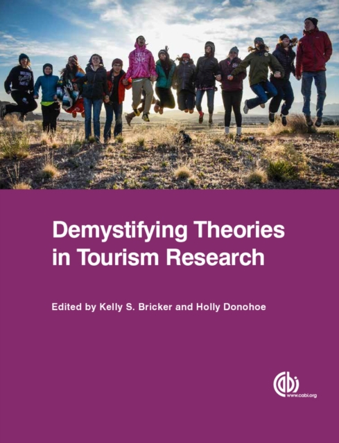 Demystifying Theories in Tourism Research, Paperback / softback Book