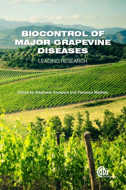 Biocontrol of Major Grapevine Diseases : Leading Research, Hardback Book