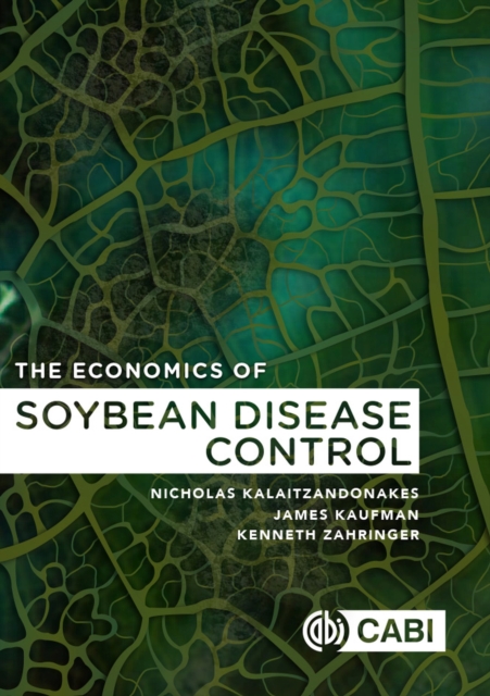 Economics of Soybean Disease Control, The, Hardback Book