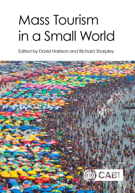 Mass Tourism in a Small World, Hardback Book