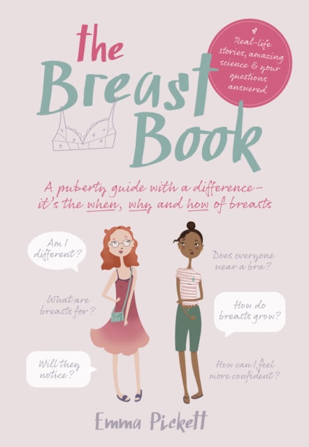 The Breast Book : A puberty guide with a difference - it's the when, why and how of breasts, Paperback / softback Book