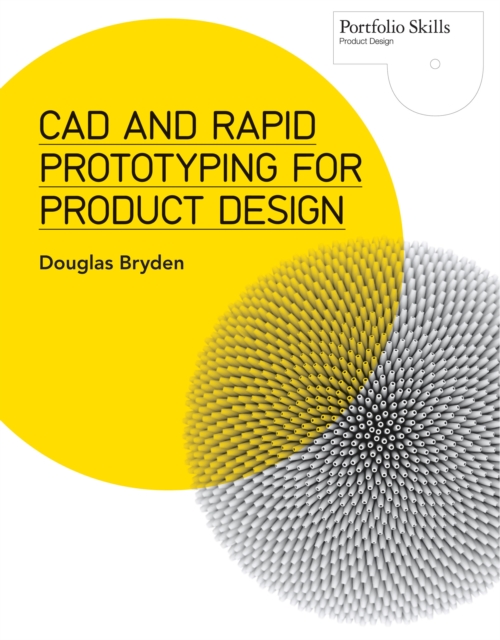CAD and Rapid Prototyping for Product Design, Paperback / softback Book