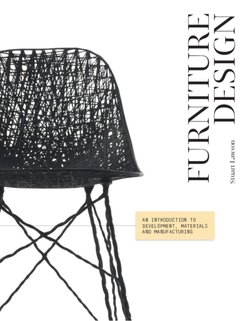 Furniture Design : An Introduction to Development, Materials, Manufacturing, EPUB eBook