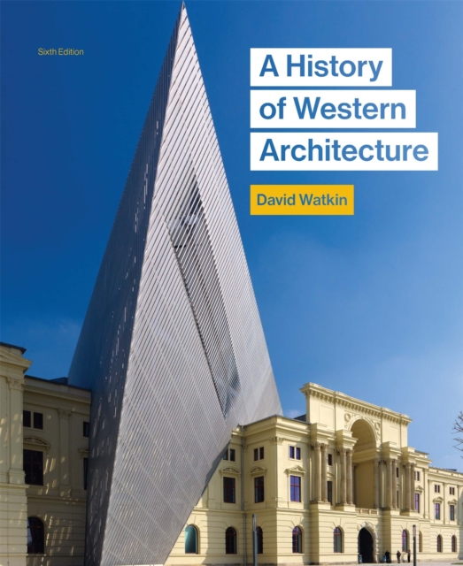A History of Western Architecture, Sixth edition, Paperback / softback Book