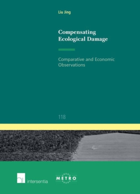 Compensating Ecological Damage: Comparative and Economic Observations, Paperback / softback Book