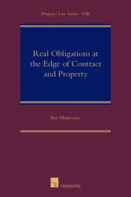 Real Obligations at the Edge of Contract and Property, Hardback Book