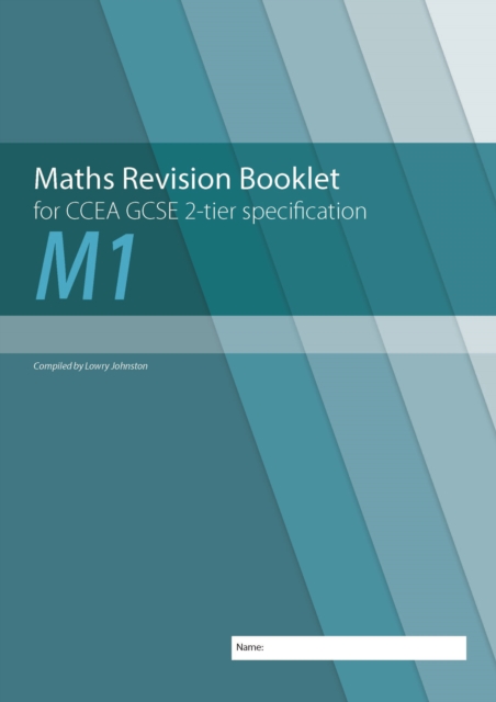 Maths Revision Booklet M1 for CCEA GCSE 2-tier Specification, Paperback / softback Book