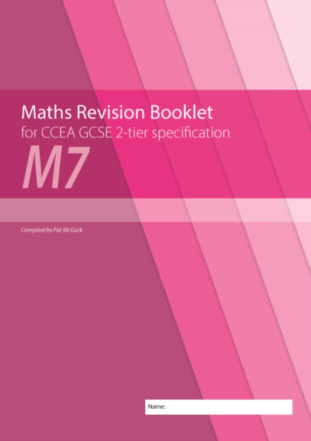 Maths Revision Booklet M7 for CCEA GCSE 2-tier Specification, Paperback / softback Book