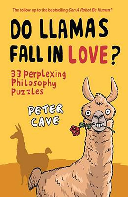 Do Llamas Fall in Love? : 33 Perplexing Philosophy Puzzles, EPUB eBook
