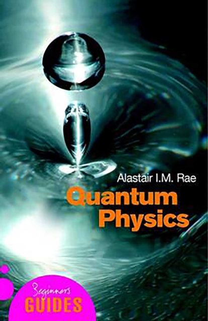 Quantum Physics : A Beginner's Guide, EPUB eBook