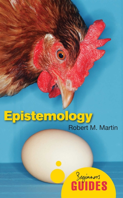 Epistemology : A Beginner's Guide, EPUB eBook