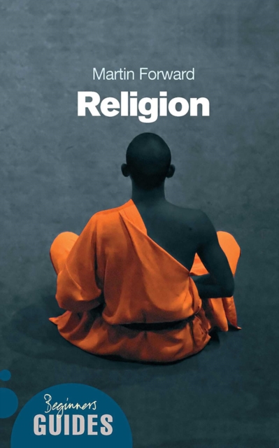 Religion : A Beginner's Guide, EPUB eBook