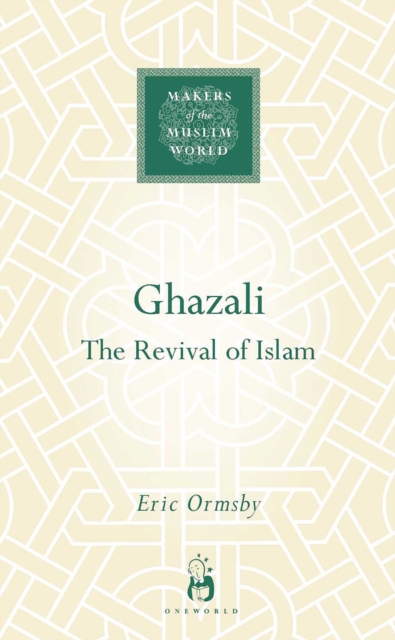 Ghazali : The Revival of Islam, EPUB eBook