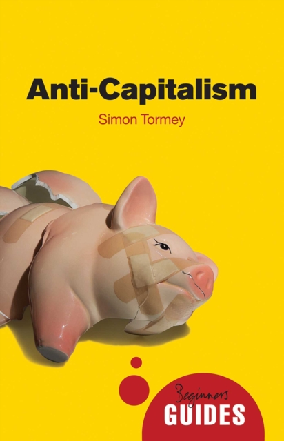 Anti-capitalism : A Beginner's Guide, EPUB eBook