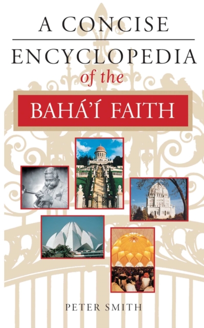 A Concise Encyclopedia of the Baha'i Faith, EPUB eBook