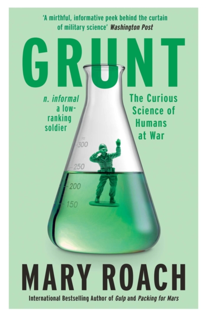 Grunt : The Curious Science of Humans at War, EPUB eBook