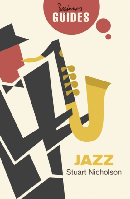 Jazz : A Beginner's Guide, Paperback / softback Book