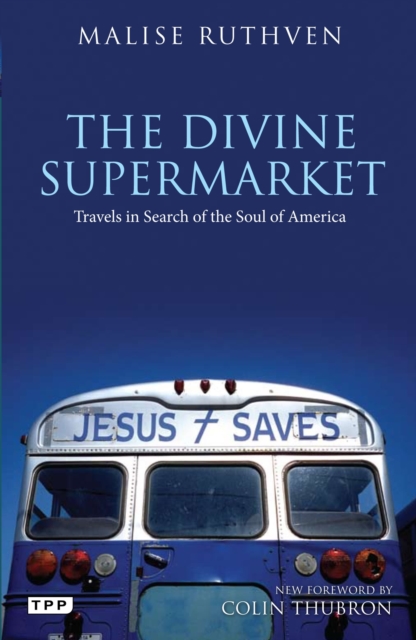 The Divine Supermarket : Travels in Search of the Soul of America, Paperback / softback Book