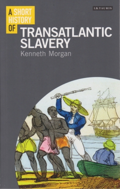 A Short History of Transatlantic Slavery, Paperback / softback Book