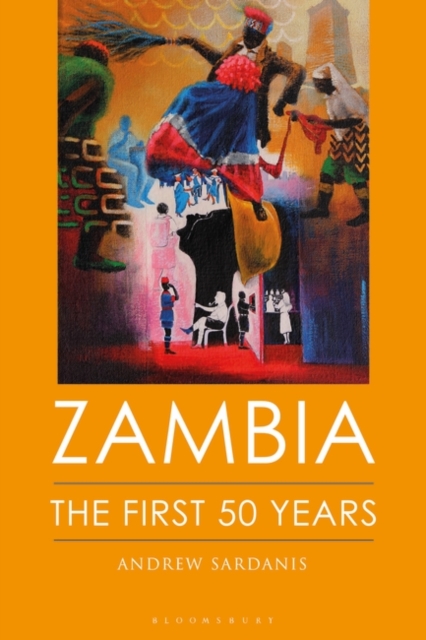 Zambia : The First 50 Years, Paperback / softback Book