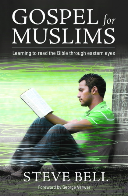 Gospel for Muslims : Gospel for Muslims Learning to Read the Bible, EPUB eBook