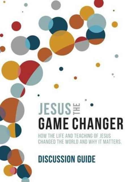 Jesus and the Game Changer Season 1 Discussion Guide, Paperback / softback Book