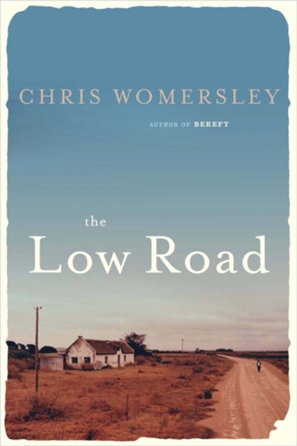 The Low Road, Paperback / softback Book
