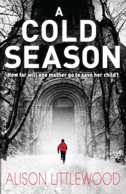 A Cold Season : The Chilling Richard and Judy Bestseller!, EPUB eBook