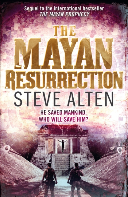 The Mayan Resurrection : Book Two of The Mayan Trilogy, EPUB eBook