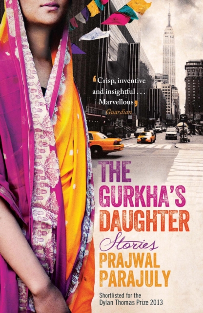 The Gurkha's Daughter : shortlisted for the Dylan Thomas prize, EPUB eBook