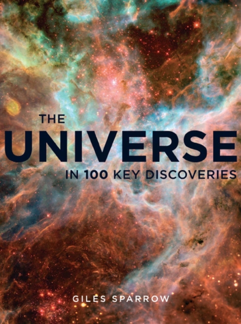 The Universe : In 100 Key Discoveries, EPUB eBook