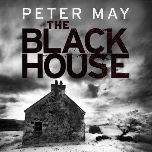 The Blackhouse : The gripping start to the bestselling crime series (Lewis Trilogy Book 1), CD-Audio Book