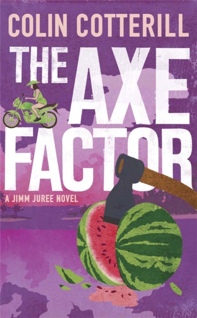 The Axe Factor : A Jimm Juree Novel, Paperback / softback Book
