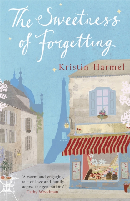 The Sweetness of Forgetting, Paperback / softback Book