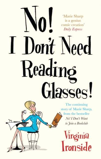 No! I Don't Need Reading Glasses : Marie Sharp 2, EPUB eBook