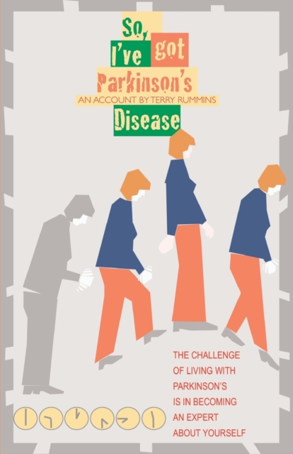 So, I've Got Parkinson's Disease, Paperback / softback Book