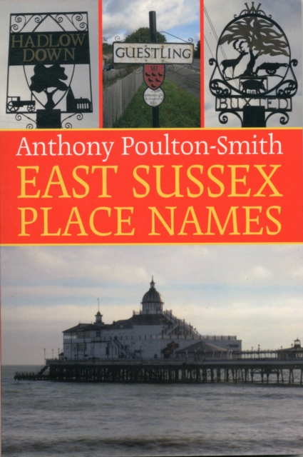 East Sussex Place Names, Paperback / softback Book