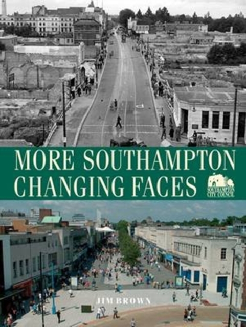 More Southampton Changing Faces, Paperback / softback Book