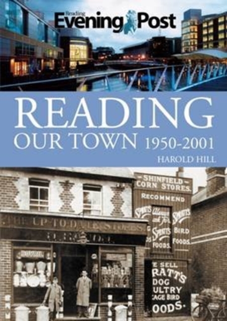 Reading Our Town 1950-2001, Paperback / softback Book