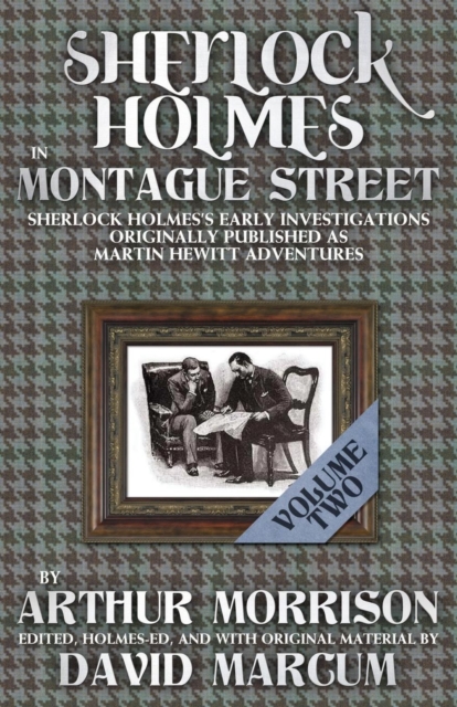Sherlock Holmes in Montague Street : Volume 2, Paperback / softback Book