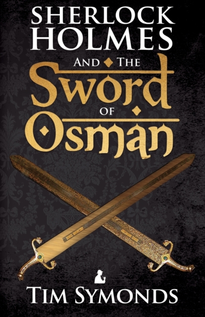 Sherlock Holmes and the Sword of Osman, Paperback / softback Book