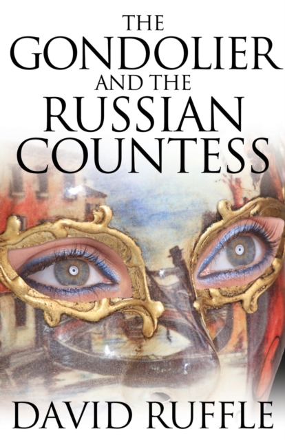 The Gondolier and the Russian Countess, Paperback / softback Book