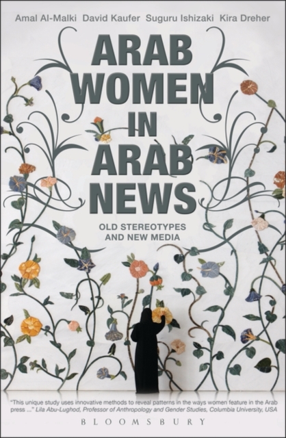 Arab Women in Arab News : Old Stereotypes and New Media, Paperback Book