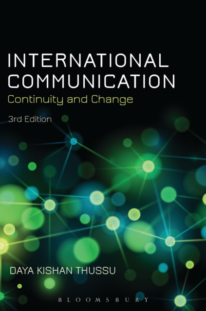International Communication : Continuity and Change, EPUB eBook
