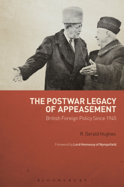The Postwar Legacy of Appeasement : British Foreign Policy Since 1945, EPUB eBook