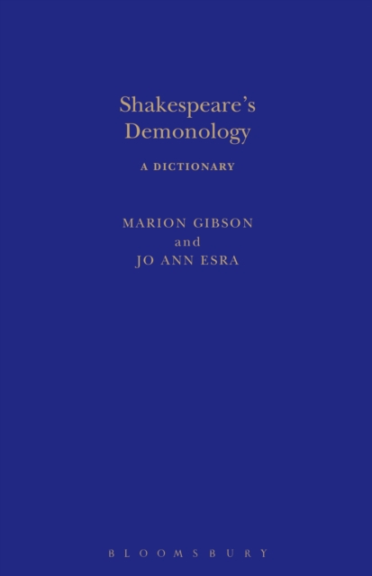Shakespeare's Demonology : A Dictionary, PDF eBook