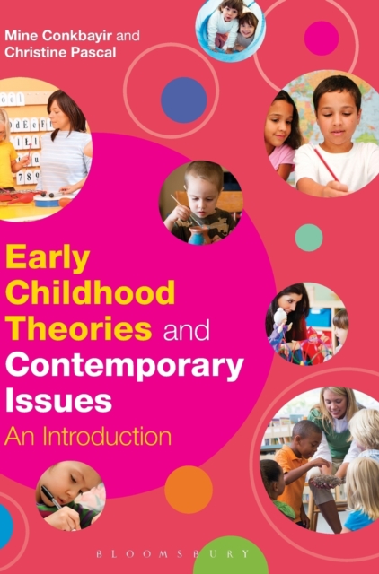 Early Childhood Theories and Contemporary Issues : An Introduction, Hardback Book
